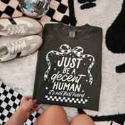 Just Be A Decent Human Preorder