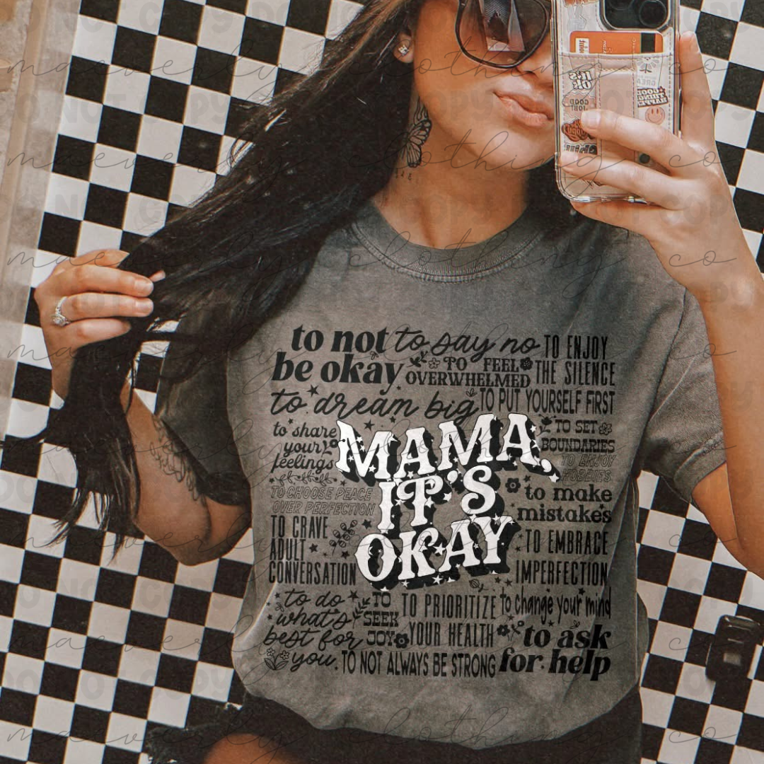 Mama It's Okay Tee/Crewneck