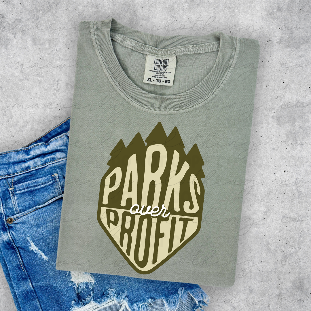 Parks Over Profit Tee/Crewneck