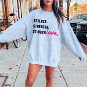 Science. Strength. So Much Love Graphic