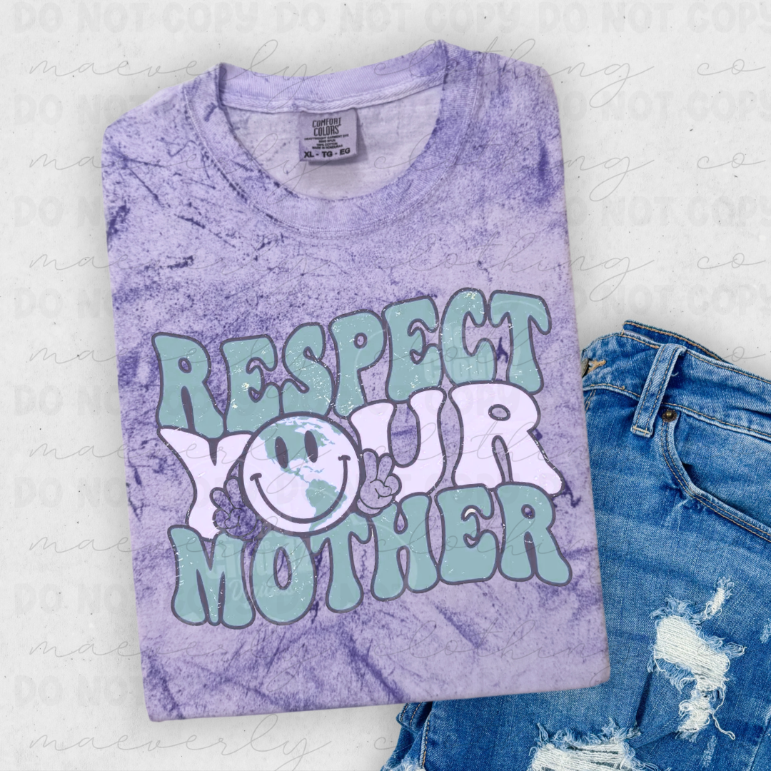 Respect Your Mother Tee/Crewneck