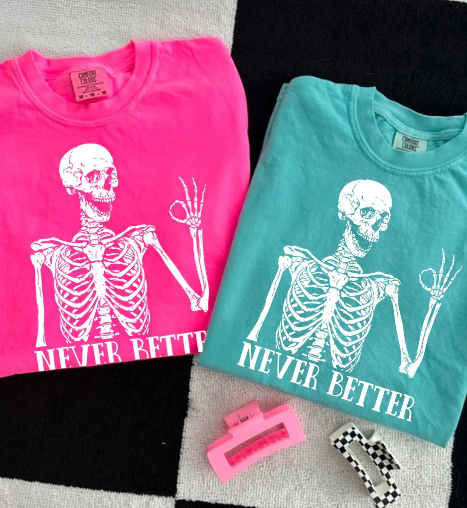 Never Better Graphic