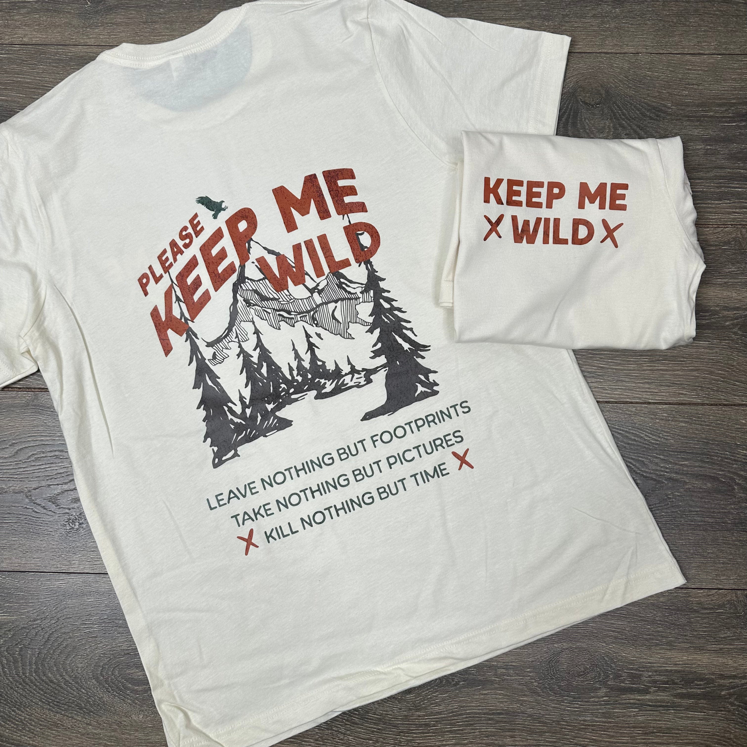 Keep Me Wild Tee/Crewneck
