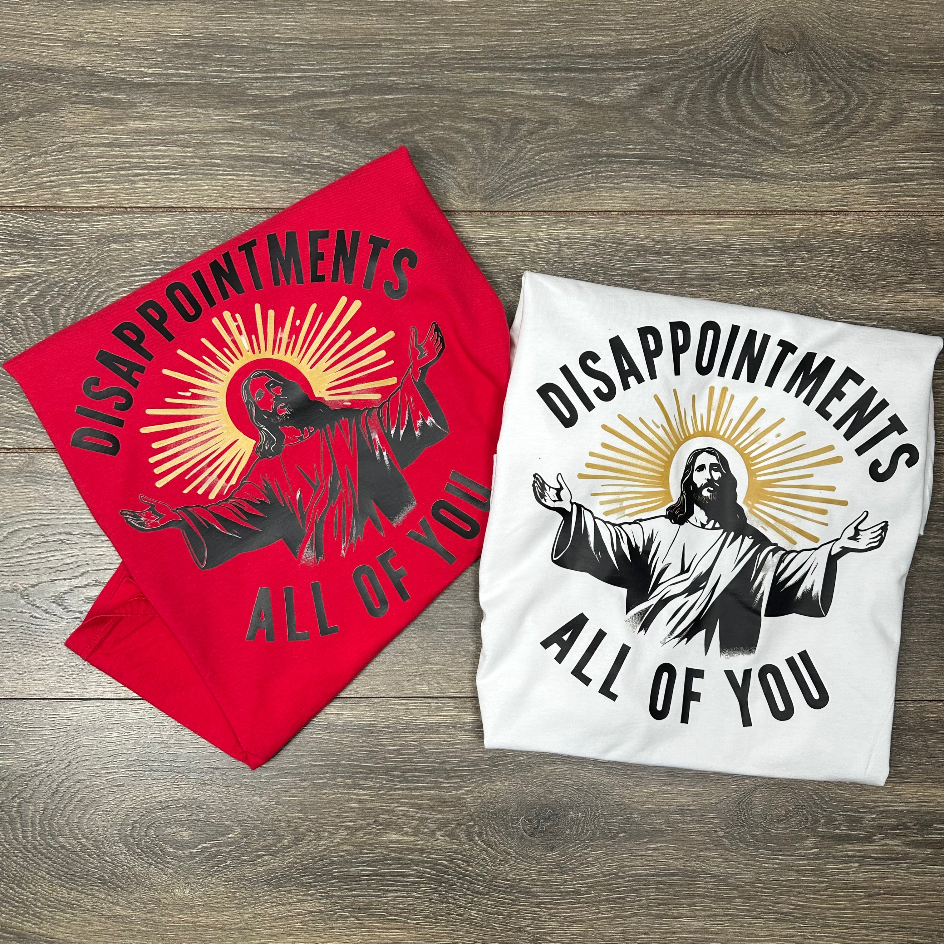 Disappointments - All of You Tee/Crewneck