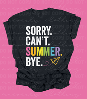 Sorry. Can't. Summer. Bye. Graphic
