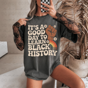 It's A Good Day to Learn Black History Graphic