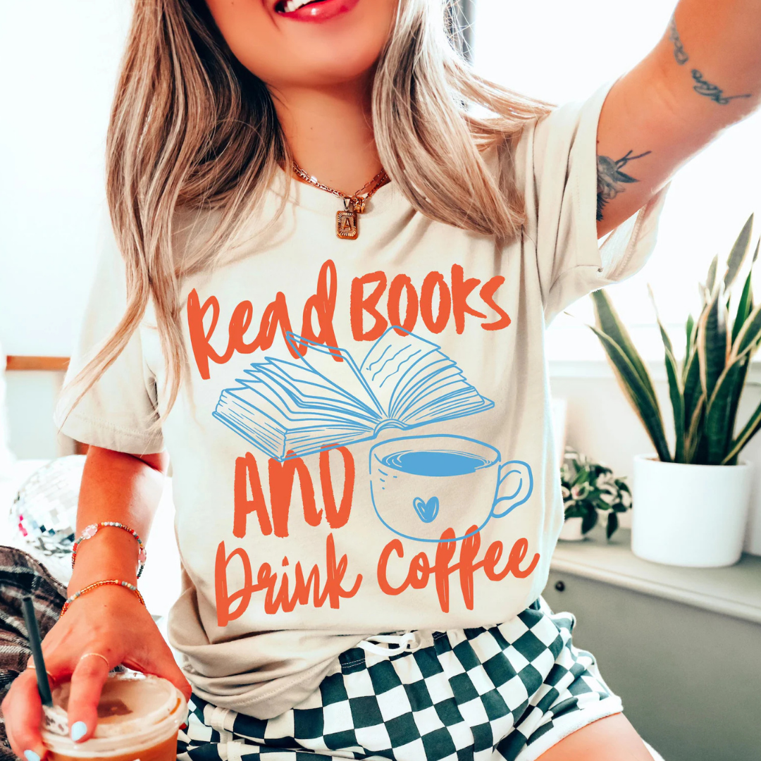 Read Books and Drink Coffee Graphic