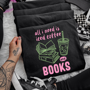 Iced Coffee + Books Tee/Crewneck