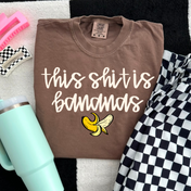 This Shit Is Bananas Tee/Crewneck