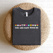 You Are Safe With Me Graphic