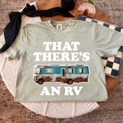 That There's An RV Tee/Crewneck