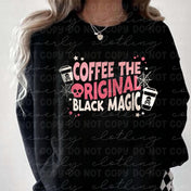 Coffee : The Original Black Magic Tee/Crewneck