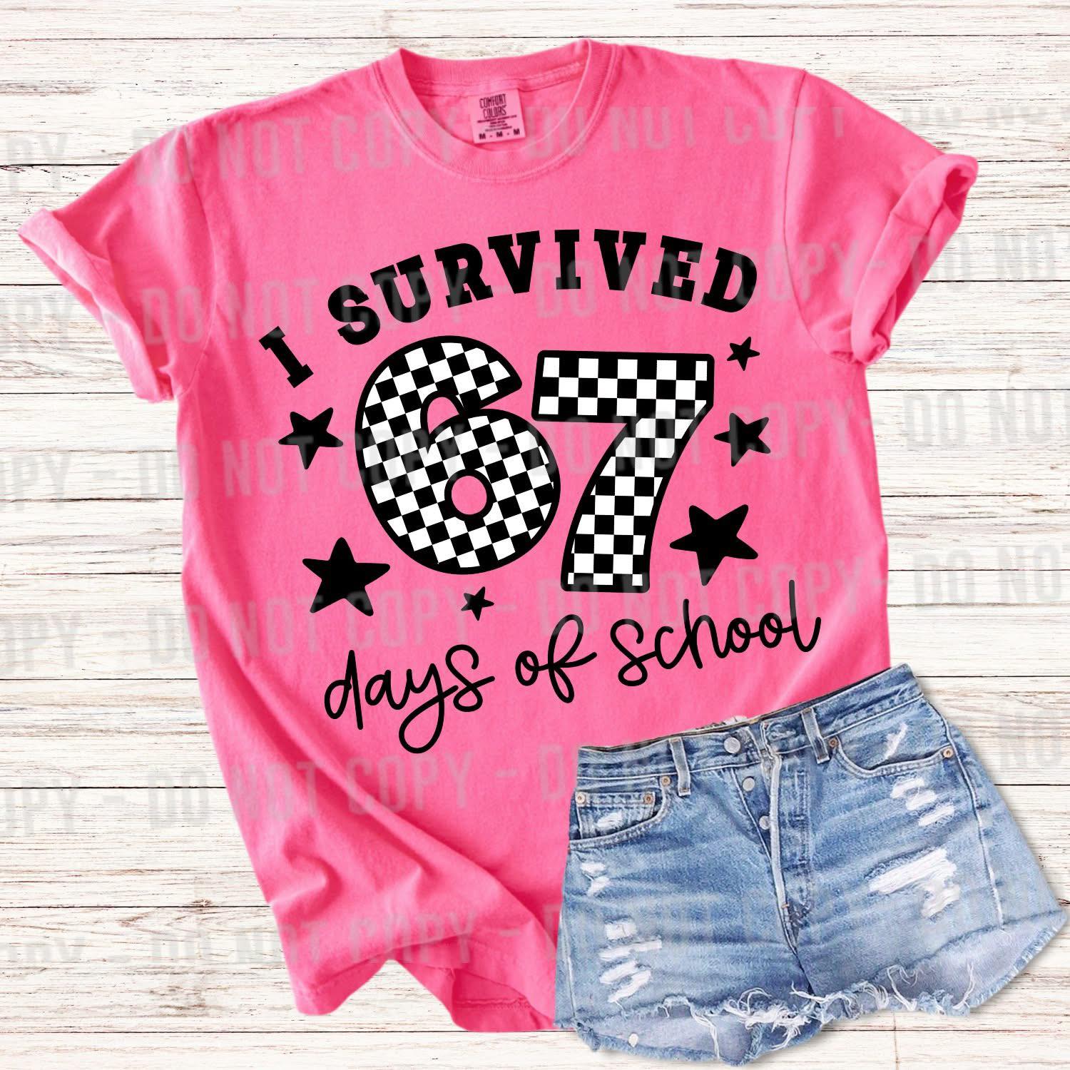 I Survived 67 Days of School Tee/Crewneck