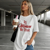 In Women We Trust Graphic
