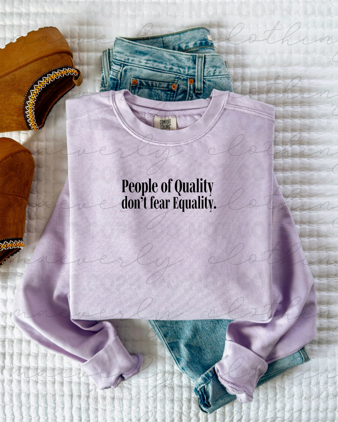 People of Quality don't fear Equality Tee/Crewneck Sweatshirt