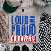 Loud and Proud Ravens Tee/Crewneck