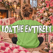 Loathe Entirely Crewneck Sweatshirt PREORDER