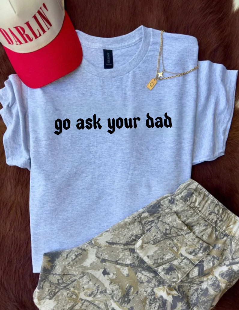 Go Ask Your Dad Graphic