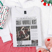 Great Whoville Heist Tee/Crewneck
